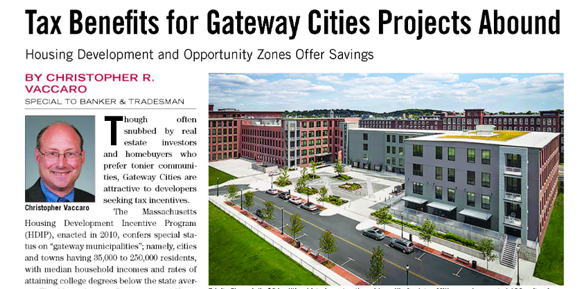 Tax Benefits for Gateway Cities Projects Abound